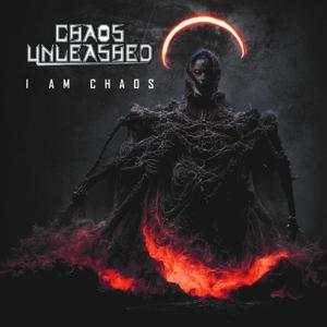 Cover for Chaos Unleashed · I Am Chaos (LP) (2024)