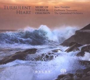 Turbulent Heart: Music of Vierne and Chausson - Davislim, Steve, Queensland Orchestra, Tourniaire, Guillaume - Musik - MELBA - 9314574112320 - 2. juni 2017