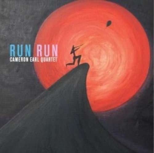 Cover for Cameron Quartet Earl · Run Run (CD) (2011)