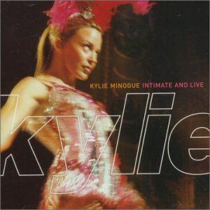 Intimate and Live - Kylie Minogue - Music - FESTIVAL - 9397603318320 - June 2, 2017