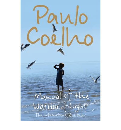 Cover for Paulo Coelho · Manual of The Warrior of Light (Paperback Book) [Edition edition] (2003)