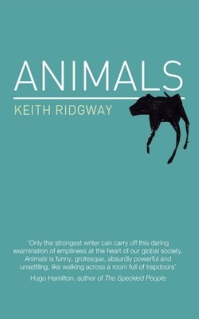 Cover for Keith Ridgway · Animals (Paperback Book) (2007)