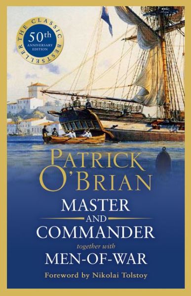 Cover for Patrick O'Brian · MASTER AND COMMANDER [Special edition including bonus book: MEN-OF-WAR] - Aubrey-Maturin (Inbunden Bok) [Special edition] (2019)