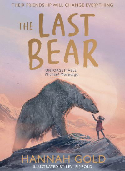 The Last Bear - Hannah Gold - Bøger - HarperCollins Publishers - 9780008472320 - 18. februar 2021