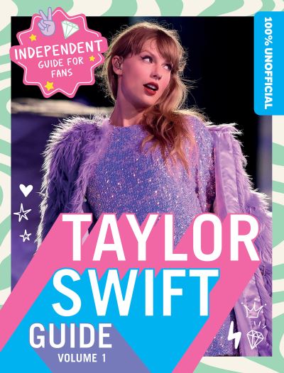 Cover for 100% 100% Unofficial · 100% Unofficial Taylor Swift 2025 (Book) (2024)