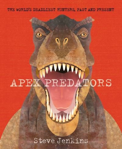Cover for Steve Jenkins · Apex Predators (Paperback Bog) (2024)