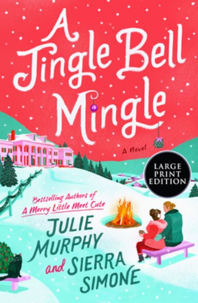 Jingle Bell Mingle - Julie Murphy - Books - HarperCollins Publishers - 9780063398320 - September 24, 2024