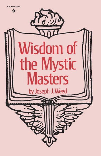 Cover for Weed, Joseph J. (Joseph J. Weed) · Wisdom of the Mystic Masters (Paperback Bog) (1971)
