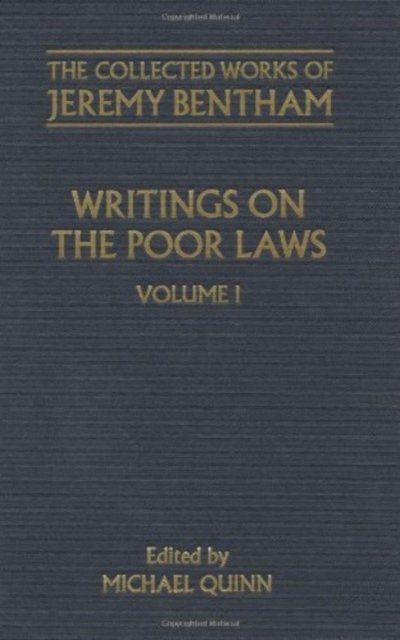 Cover for Jeremy Bentham · Writings on the Poor Laws - The Collected Works of Jeremy Bentham (Hardcover Book) (2001)