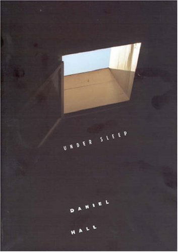 Cover for Daniel Hall · Under Sleep - Phoenix Poets (Hardcover Book) [First edition] (2007)