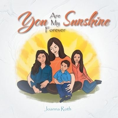 Cover for Joanna Roth · You Are My Forever Sunshine (Paperback Book) (2020)