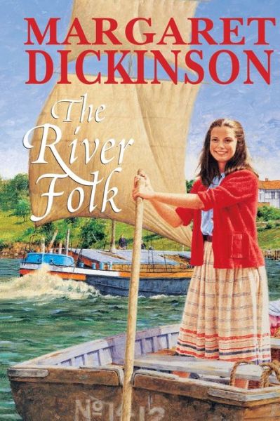 Cover for Margaret Dickinson · The River Folk (Pocketbok) (2011)