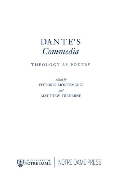 Cover for Dante's Commedia: Theology As Poetry - The William and Katherine Devers Series in Dante and Medieval Italian Literature (Hardcover Book) (2010)