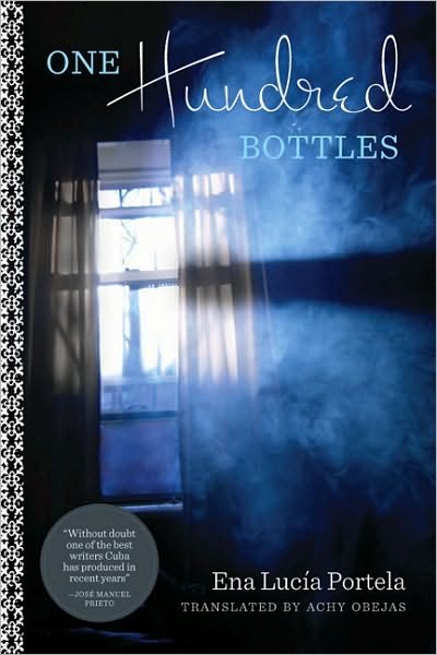 Cover for Ena Lucia Portela · One Hundred Bottles (Pocketbok) (2010)