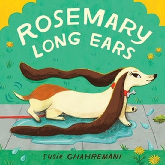 Cover for Susie Ghahremani · Rosemary Long Ears (Hardcover Book) (2025)
