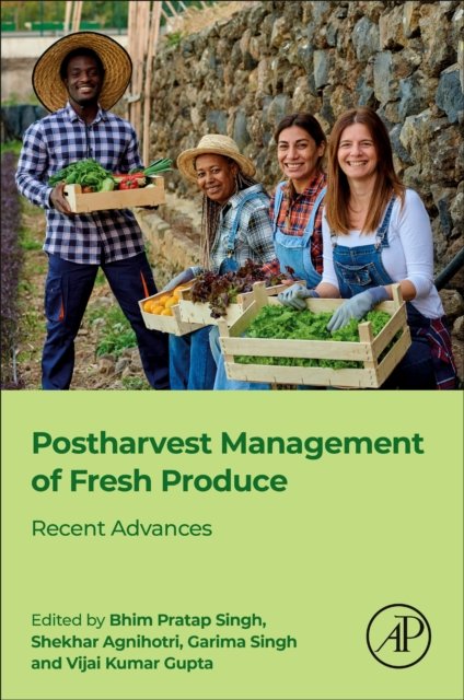 Cover for Bhim Pratap Singh · Postharvest Management of Fresh Produce: Recent Advances (Pocketbok) (2023)