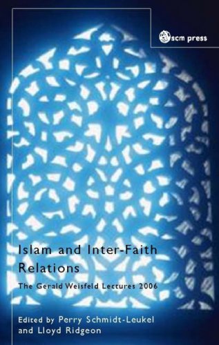 Cover for Lloyd Ridgeon · Islam and Inter-Faith Relations: The Gerald Weisfeld Lectures 2006 (Paperback Bog) (2007)