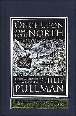 Once Upon a Time in the North - His Dark Materials - Philip Pullman - Libros - Random House USA Inc - 9780385614320 - 3 de abril de 2008