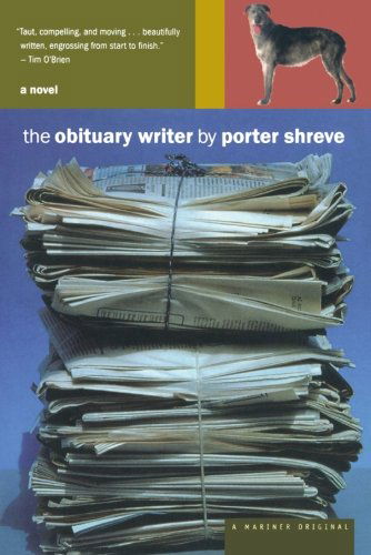 Cover for Porter Shreve · The Obituary Writer (Paperback Book) [First edition] (2000)