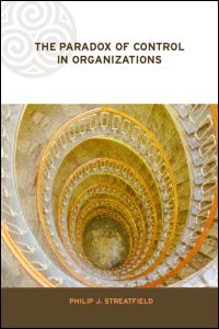 Streatfield, Philip (Supply Chain Director at Entertainment UK) · The Paradox of Control in Organizations - Complexity and Emergence in Organizations (Paperback Book) (2001)