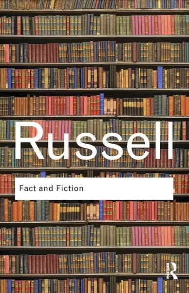 Cover for Bertrand Russell · Fact and Fiction - Routledge Classics (Paperback Book) (2009)