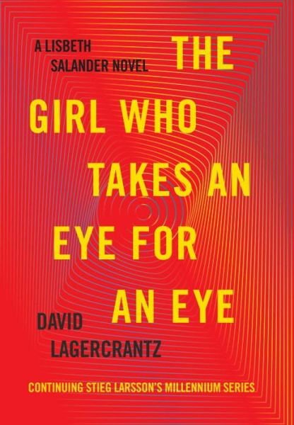 Cover for David Lagercrantz · The girl who takes an eye for an eye (Buch) (2017)