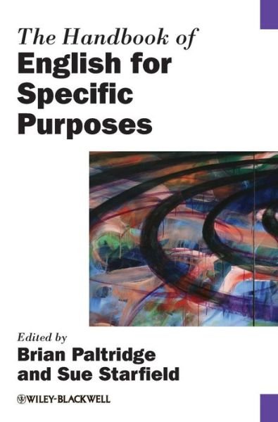 The Handbook of English for Specific Purposes - Blackwell Handbooks in Linguistics - B Paltridge - Livres - John Wiley and Sons Ltd - 9780470655320 - 26 octobre 2012