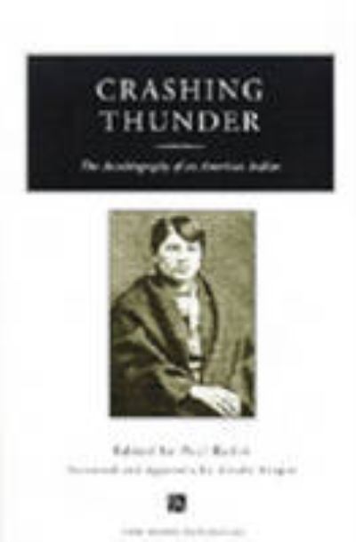 Cover for Paul Radin · Crashing Thunder: The Autobiography of an American Indian - Ann Arbor Paperbacks (Paperback Book) [New edition] (1999)