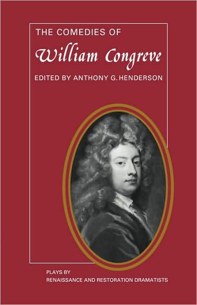 Cover for William Congreve · The Comedies of William Congreve: The Old Batchelour, Love for Love, The Double Dealer, The Way of the World - Plays by Renaissance and Restoration Dramatists (Paperback Book) (1982)