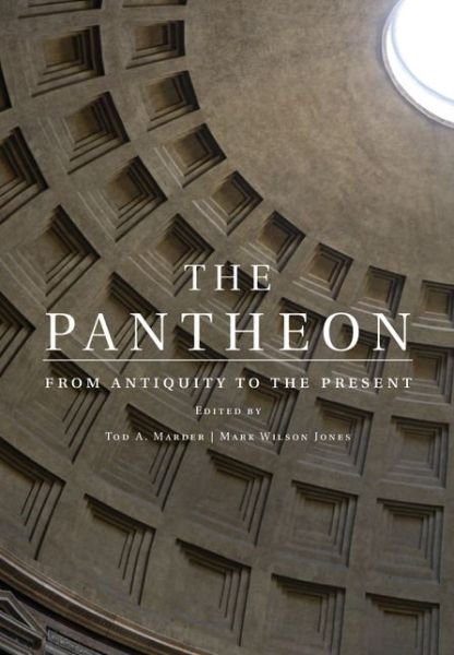 Cover for Pantheon (Cambridge University Press) · The Pantheon: From Antiquity to the Present (Gebundenes Buch) (2015)