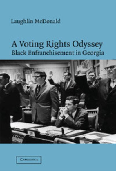 Cover for Laughlin McDonald · A Voting Rights Odyssey: Black Enfranchisement in Georgia (Hardcover Book) (2003)