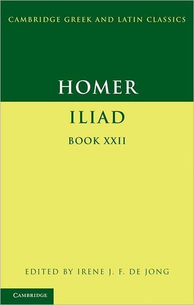 Cover for Homer · Homer: Iliad Book 22 - Cambridge Greek and Latin Classics (Inbunden Bok) (2012)