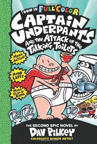 Captain Underpants and the Attack of the Talking Toilets Colour Edition - Captain Underpants - Dav Pilkey - Livros - Scholastic US - 9780545599320 - 2 de agosto de 2018