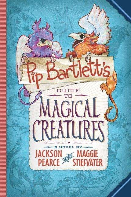 Cover for Maggie Stiefvater · Pip Bartlett's Guide to Magical Creatures - Audio (CD) (2015)