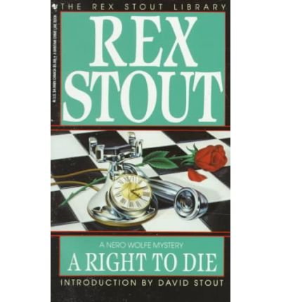 Cover for Rex Stout · A Right to Die - Nero Wolfe (Paperback Book) (1991)