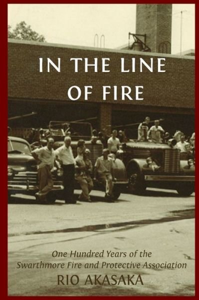 Cover for Rio Akasaka · History of the Swarthmore Fire Company (Buch) (2009)