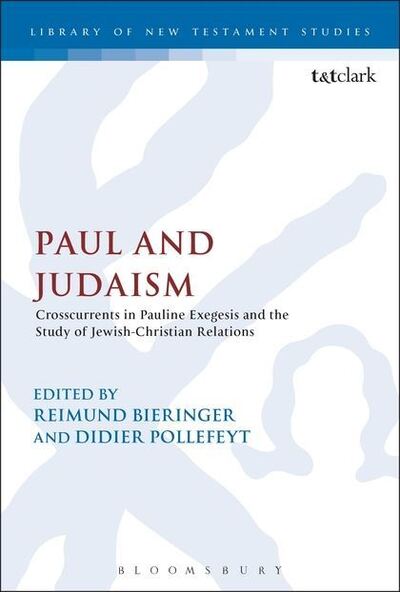 Cover for Reimund Bieringer · Paul and Judaism: Crosscurrents in Pauline Exegesis and the Study of Jewish-christian Relations (Paperback Book) [Nippod edition] (2014)