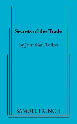 Cover for Jonathan Tolins · Secrets of the Trade (Paperback Book) [Samuel French Acting edition] (2011)
