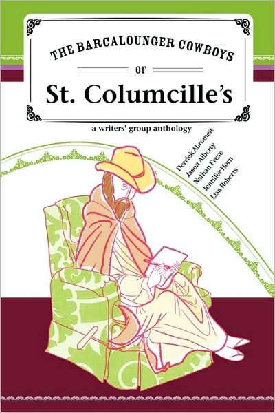 Cover for Lisa Roberts · The Barcalounger Cowboys of St. Columcille's (Paperback Book) (2009)