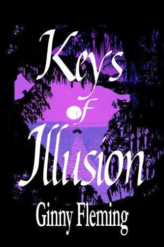 Cover for Ginny Fleming · Keys of Illusion (Pocketbok) (2011)