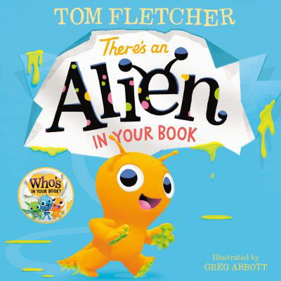 Cover for Tom Fletcher · There's an Alien in Your Book (N/A) (2022)