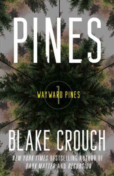 Cover for Blake Crouch · Pines (Pocketbok) (2022)