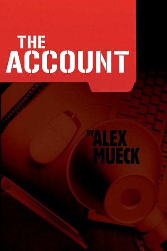 Cover for Alex Mueck · The Account (Paperback Book) (2008)