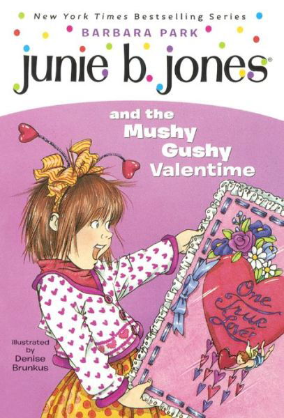 Cover for Barbara Park · Junie B. Jones and the Mushy Gushy Valentime (Hardcover Book) [Turtleback School &amp; Library Binding edition] (1999)