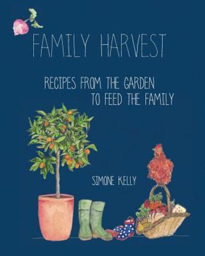 Cover for S Kelly · Family Harvest (Paperback Book) (2018)