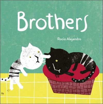 Cover for Rocio Alejandro · Brothers (Hardcover bog) (2022)