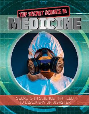 Cover for Ellen Rodger · Top Secret Science in Medicine (Paperback Book) (2019)