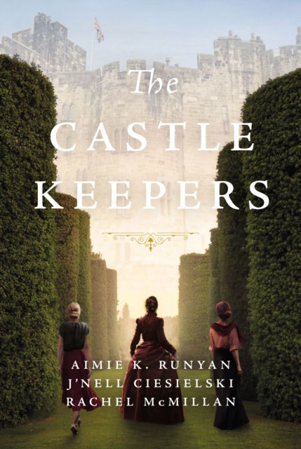 Cover for Aimie K. Runyan · The Castle Keepers: A Novel (Paperback Book) (2023)