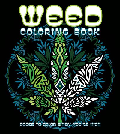 Cover for Editors of Chartwell Books · Weed Coloring Book: Pages to Color When You're High - Chartwell Coloring Books (Paperback Book) (2023)