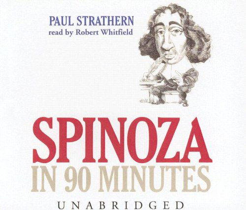 Cover for Paul Strathern · Spinoza in 90 Minutes (Philosophers in 90 Minutes) (Audiobook (CD)) [Unabridged edition] (2004)